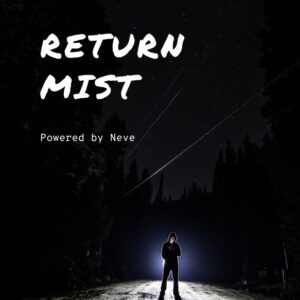 Return Mist