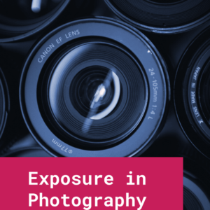 Exposure in Photography